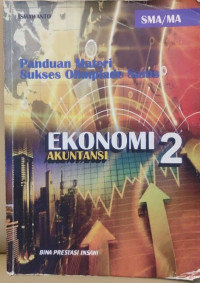 Panduan Materi Sukses Olimpiade Sains Ekonomi Akuntansi 2