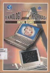 Pengantar Teknologi Informasi Untuk Bisnis