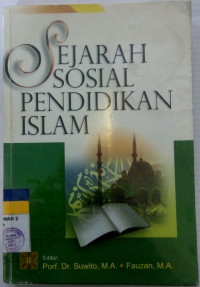 Sejarah Sosial Pendidikan Islam