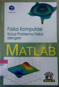 Fisika komputasi Solusi Problema Fisika dengan Matlab