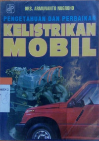 Pengetahuan dan Perbaikan Kelistrikan Mobil