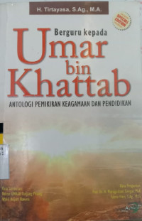 Berguru Kepada Umar bin Khattab: Antologi Pemikiran dan Pendidikan