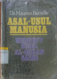 Asal Ususl Manusia Menurut Bibel, Al-Qur'an Sains