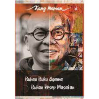 Bukan Buku Agama: Bukan Resep Masakan