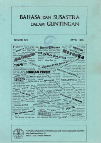 Bahasa Dan Susastra Dalam Guntingan: Nomor 129 April 1996