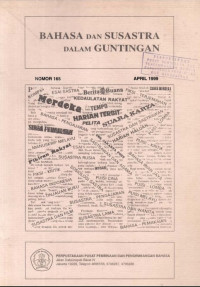 Bahasa Dan Susastra Dalam Guntingan: Nomor 165 April 1999