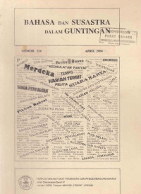Bahasa Dan Susastra Dalam Guntingan: Nomor 224 April 2004