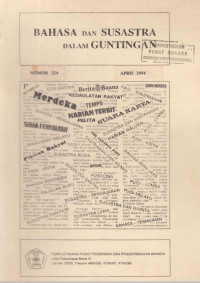 Bahasa Dan Susastra Dalam Guntingan: Nomor 224 April 2004