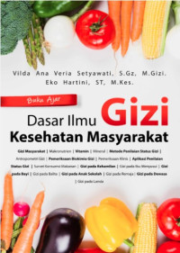 Buku Ajar Dasar Ilmu Gizi Kesehatan Masyarakat