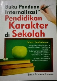Buku Panduan Internalisasi Pendidikan Karakter di Sekolah