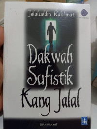 Dakwah Sufistik Kang Jalal