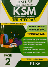 EKLEKUSIF KSM TERINTEGRASI FISIKA FASE 2 TINGKAT MA