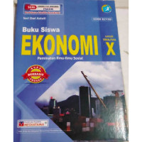 EKONOMI Peminatan Ilmu-Ilmu Sosial untuk SMA/MA Kelas X