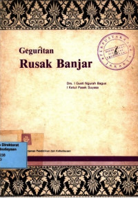 GEGURITAN RUSAK BANJAR