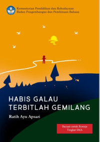 Habis Galau Terbitlah Gemilang