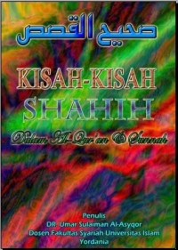 Kisah-Kisah Shahih Dalam Al-Quran & Sunnah