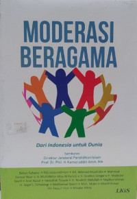 Moderasi Beragama dari Indonesia untuk  Dunia