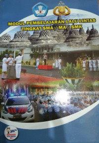 Modul pembelajaran Lalu Lintas Tingkat SMA/MA/SMK