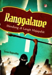 Ranggalawe: Mendung di langit majapahit