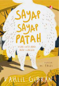 Sayap Sayap patah : Kisah Cinta Abadi Anak Manusia