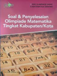 Soal & Penyelesaian Olimpiade Matematika Tingkat Kabupaten/Kota