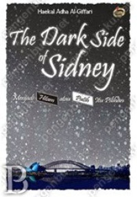 Image of The Dark Side of Sidney: menjadi hitam atau putih itu pilihan