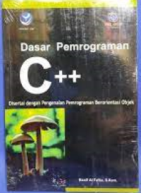 Dasar Pemrograman C + + Disertai Pengenalan Pemrograman Berorientasi Objek