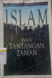 Islam dan tantangan zaman