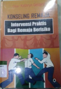 Konseling Remaja Intervensi Praktis bagi Remaja berisiko