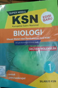 Super Modul KSN SMA Biologi Jilid 1 Sel dan Molekuler