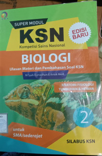 Super Modul KSN SMA Biologi Jilid 2 Anatomi Fisiologi Tumbuhan dan Hewan