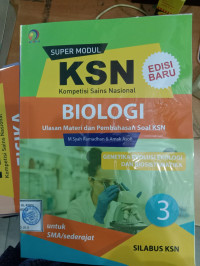 Super Modul KSN SMA Biologi Jilid 3 Genetika Evolusi Ekologi dan Biosistematika