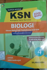 Super Modul KSN SMA Biologi Jilid 4 Ringkasan Materi Olimpiade Biologi