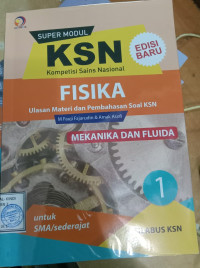 Super Modul KSN SMA Fisika Jilid 1 Mekanika dan Fluida