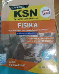 Super Modul KSN SMA Fisika Jilid 2 Getaran dan Gelombang, Optik dan Termodinamika