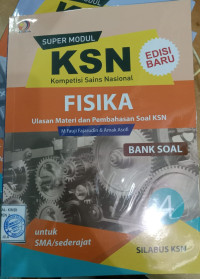 Super Modul KSN SMA Fisika Jilid 4 Bank Soal