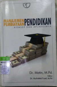 Manajemen Pembiayaan Pendidikan Konsep dan Aplikasinya