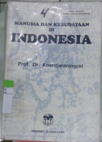 Manusia dan Kebudayaan Di Indonesia