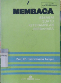 Membaca Sebagai Suatu Keterampilan Berbahasa