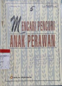 Mencari Pencuri Anak Perawan