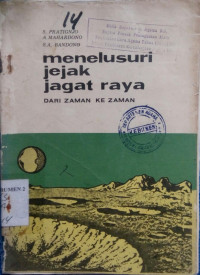 Menelusuri Jejak Jagat Raya