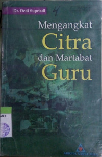 Mengangkat Citra dan Martabat Guru