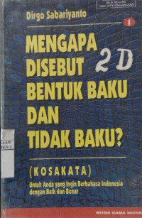 Mengapa di Sebut bentuk Baku dan Tidak Baku 1