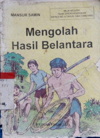 Mengolah Hasil Belantara