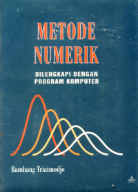 Metode Numerik Dilengkapi Dengan Program Komputer