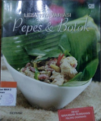 Lezatnya Variasi Pepes dan Botok