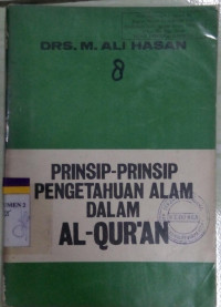 Prinsip-Prinsip Pengetahuan Alam dalam Al-Qur'an