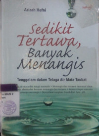 Image of Sedikit Tertawa,Banyak Menangis:Tenggelam dalam Telaga Air Mata Taubat