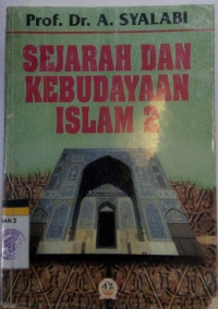 Sejaran dan Kebudayaan Islam 2