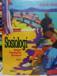 Sosiologi dengan Pendekatan Membumi Edisi 6 Jilid 2